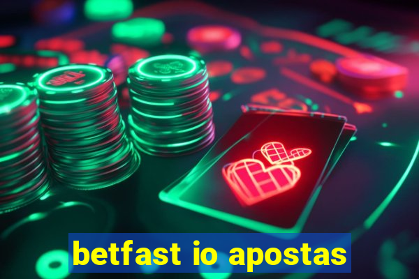 betfast io apostas